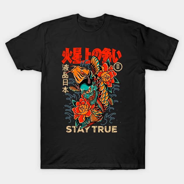 STAY TRUE T-Shirt by ILLUSTRA.13